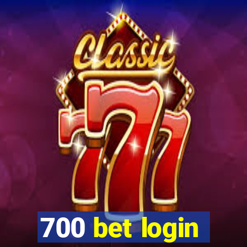 700 bet login